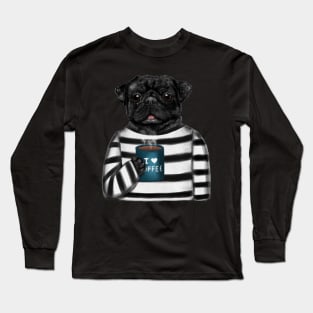 I Need Coffee And My Pug Long Sleeve T-Shirt